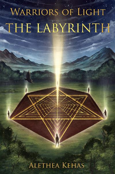 Warriors of Light: The Labyrinth by Alethea Kehas