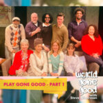 Play Gone Good - Part 1
