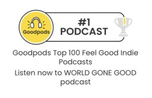 #1 Podcast - Goodpods Top 100 Feel Good Indie Podcasts!