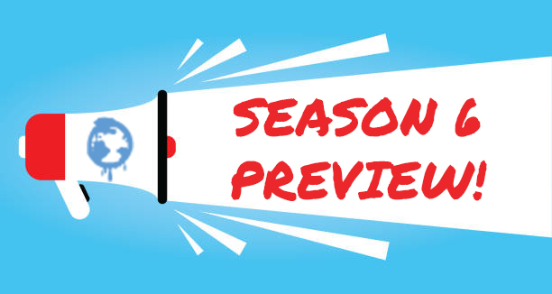 Bonus Good: Season 6 Preview!