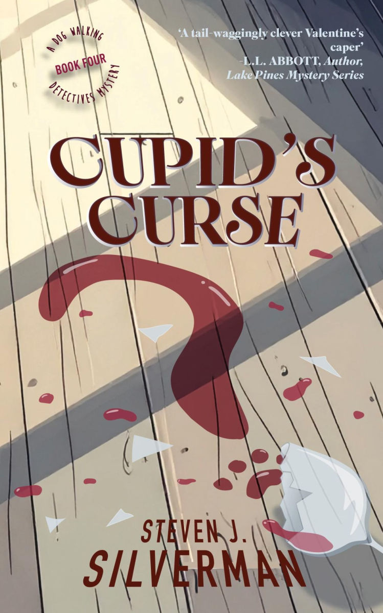 Cupid's Curse by Steven J. Silverman
